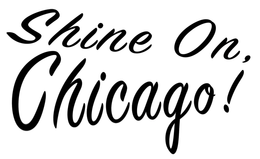 Shine On Chicago